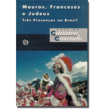 Mouros, franceses e judeus
