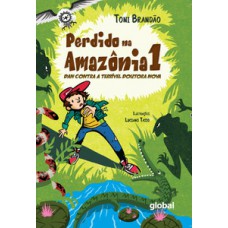 Perdido na Amazônia 1 Perdido na Amazônia 1