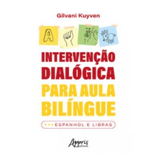 Intervenção dialógica para aula bilíngue Intervenção dialógica para aula bilíngue