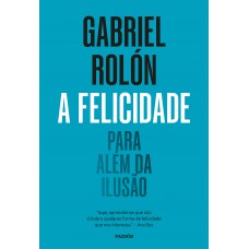 A felicidade