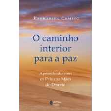 O caminho interior para a paz