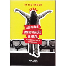 Atuação e improvisação teatral