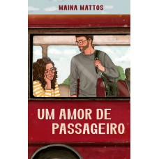 Um amor de passageiro – Embarque nessa comédia romântica repleta de revelações inesperadas e dilemas do coração