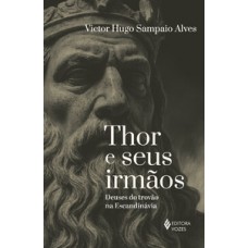 Thor e seus irmãos