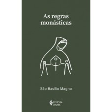 As regras monásticas