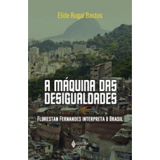 A máquina das desigualidades