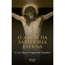 O amor da sabedoria eterna