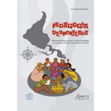 Pedagogia Desnorteada