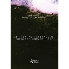 Crítica ao Espetáculo