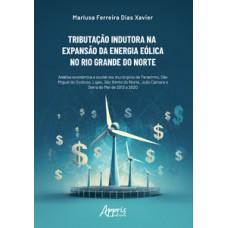 Tributação indutora na expansão da energia eólica no Rio Grande do Norte