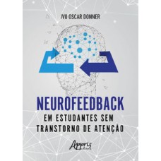 Neurofeedback em estudantes sem transtorno de atenção
