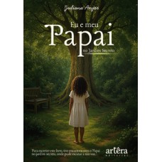 Eu e meu papai no Jardim Secreto