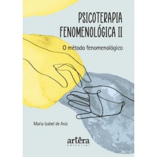 Psicoterapia Fenomenológica II Psicoterapia Fenomenológica II