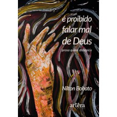 É proibido falar mal de Deus É proibido falar mal de Deus