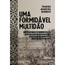 Uma formidável multidão