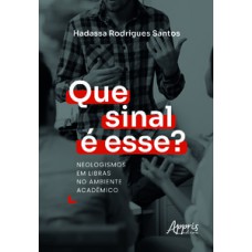 Que sinal é esse? Que sinal é esse?