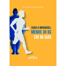 Fazer o impossível