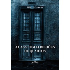 A casa com 14 bilhões de quartos - Appris