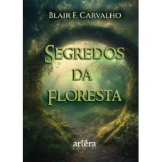 Segredos da floresta Segredos da floresta