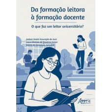 Da Formação Leitora à Formação Docente