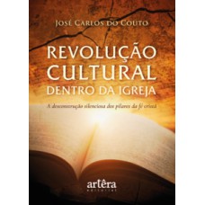 Revolução Cultural Dentro da Igreja