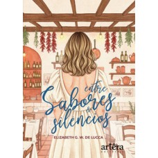 Entre Sabores e Silêncios