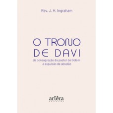 O Trono de Davi O Trono de Davi