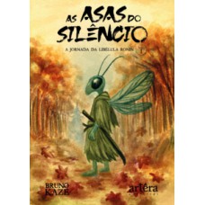 As Asas do Silêncio