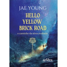 Hello Yellow Brick Road