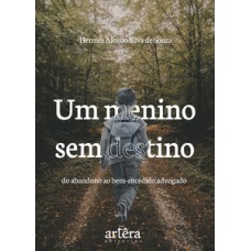 Um menino sem destino