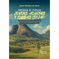 Educação de Pessoas Jovens, Adultas e Idosas (EPJAI)