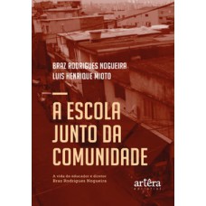 A escola junto da comunidade