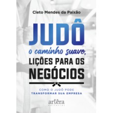 Judô – O Caminho Suave, Lições para os Negócios