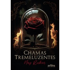 Chamas Tremeluzentes Chamas Tremeluzentes
