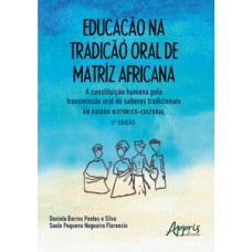 Educação na Tradição Oral de Matriz Africana