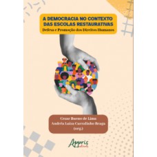 A democracia no contexto das escolas restaurativas