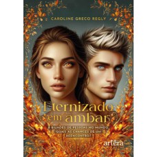 Eternizado em âmbar
