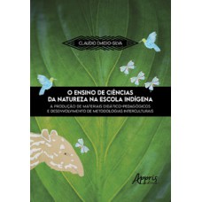 O Ensino de Ciências da Natureza na Escola Indígena
