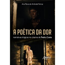 A Poética da Dor