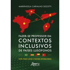Fazer-se Professor em Contextos Inclusivos de Países Lusófonos