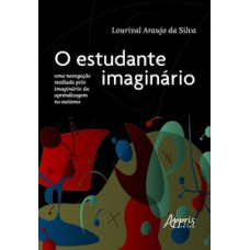 O estudante imaginário