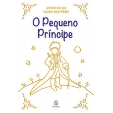 O Pequeno Príncipe - Edição de luxo almofadada