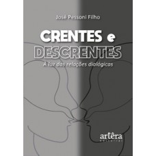 Crentes e Descrentes