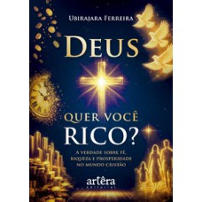 Deus quer Você Rico?