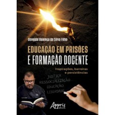 Educação em Prisões e Formação Docente