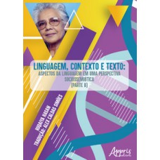Linguagem, contexto e texto Linguagem, contexto e texto