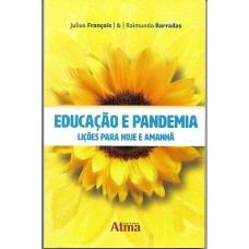 Educação e pandemia: lições para hoje e manhã