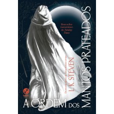 A ordem dos mantos prateados (Vol. 1 Silvercloak) A ordem dos mantos prateados (Vol. 1 Silvercloak)