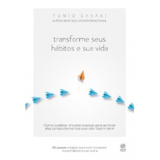 Transforme seus hábitos e sua vida