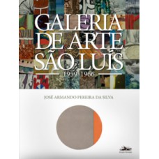Galeria de Arte São Luís: 1959-1966